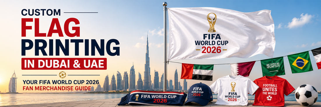 FIFA World Cup 2026 Fan Merchandise Guide - Custom Printing in UAE